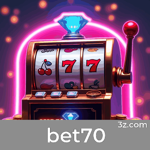 bet70: Plataforma Profissional e Confiável